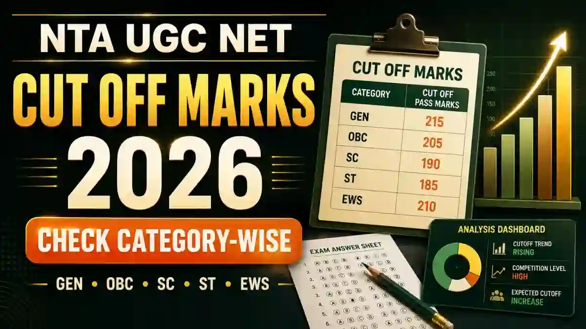 NTA UGC NET Cut Off 2026 (June Session) - Subject & Category Wise Qualifying Marks