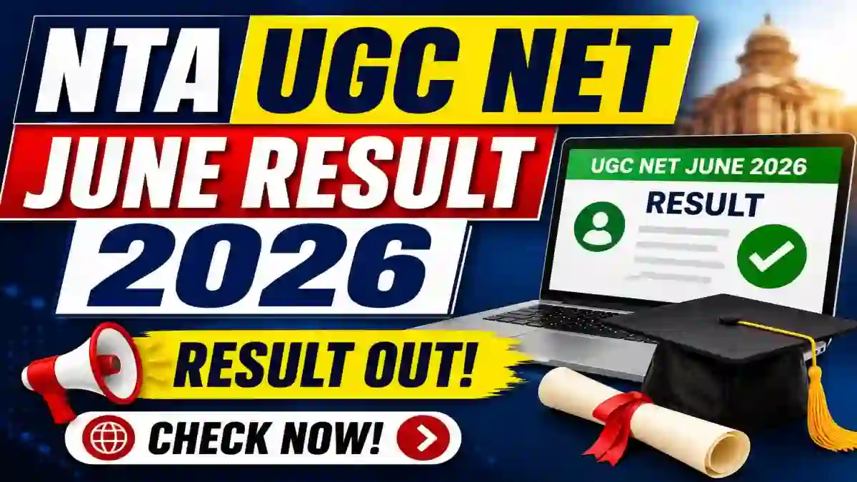 NTA UGC NET June Result 2026 Out - Direct Link to Check Result Online at ugcnet.nta.ac.in NTA UGC NET June Result 2026 Out - Direct Link to Check Result Online at ugcnet.nta.ac.in