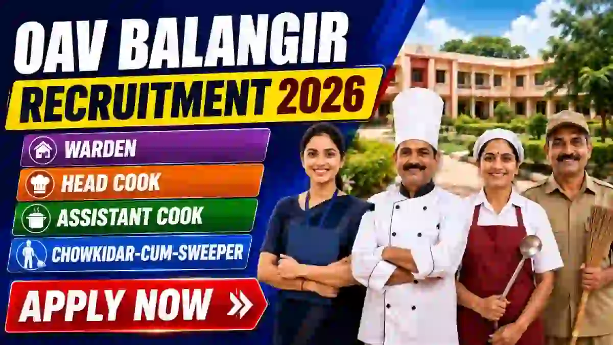 OAV Balangir Recruitment 2026 - Apply Offline for Warden, Chowkidar and More Posts