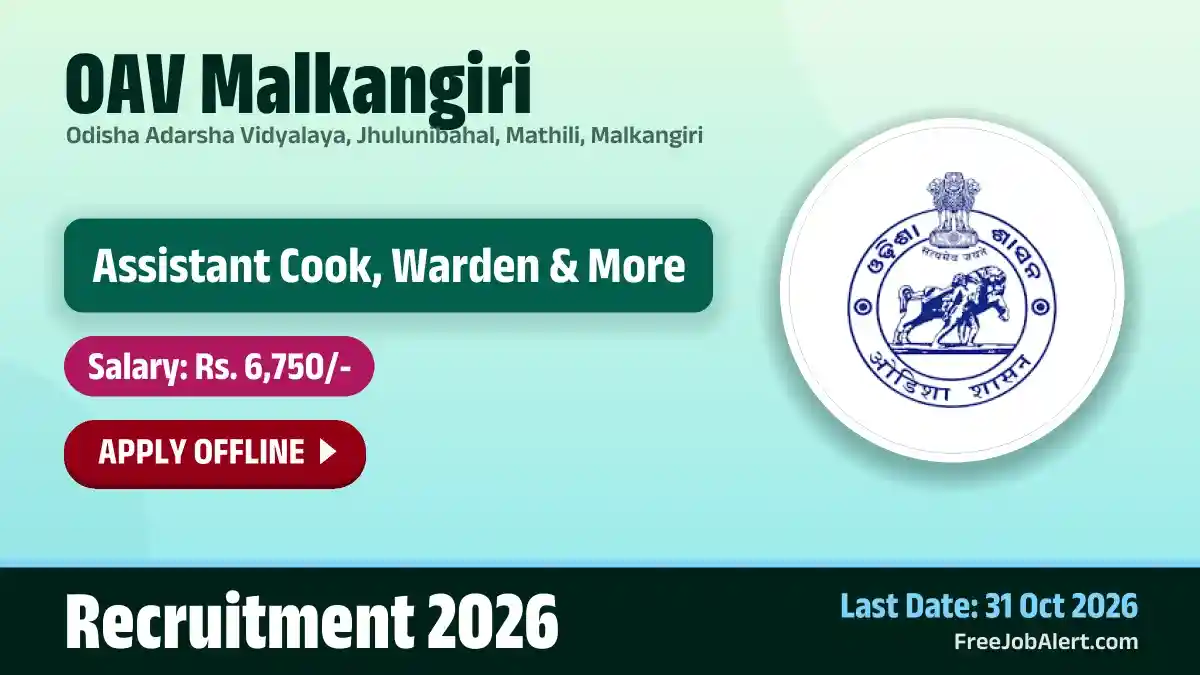OAV Malkangiri Recruitment 2026 – Apply Offline for 5 Assistant Cook, Warden and More Posts OAV Malkangiri Recruitment 2026 – Apply Offline for 5 Assistant Cook, Warden and More Posts