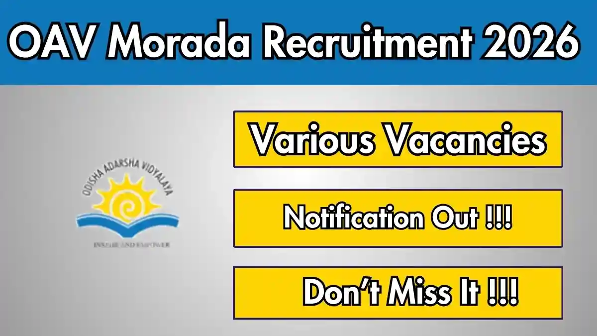 OAV Morada Recruitment 2026 - Apply Offline for Warden, Head Cook and More Posts OAV Morada Recruitment 2026 - Apply Offline for Warden, Head Cook and More Posts