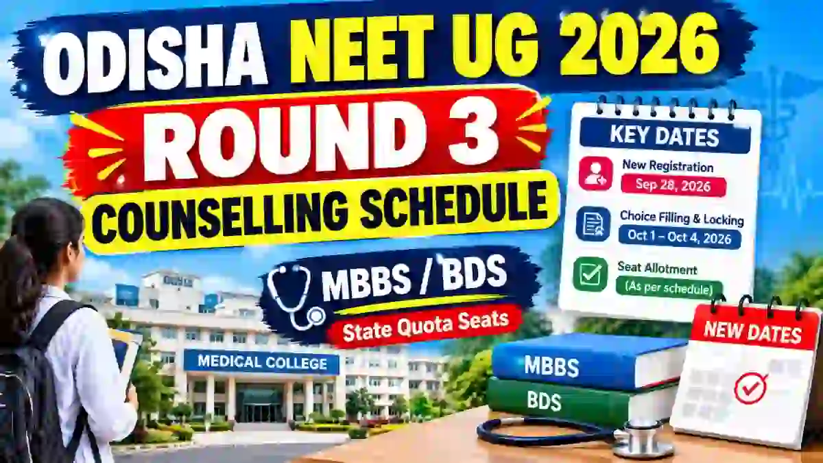 Odisha NEET UG Round 3 Counselling 2026 Schedule Out - Direct Link to Check Online at ojee.nic.in