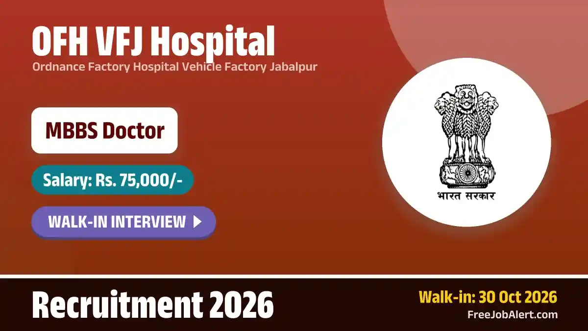 OFH VFJ Hospital MBBS Doctor Recruitment 2026 – Walkin OFH VFJ Hospital MBBS Doctor Recruitment 2026 – Walkin
