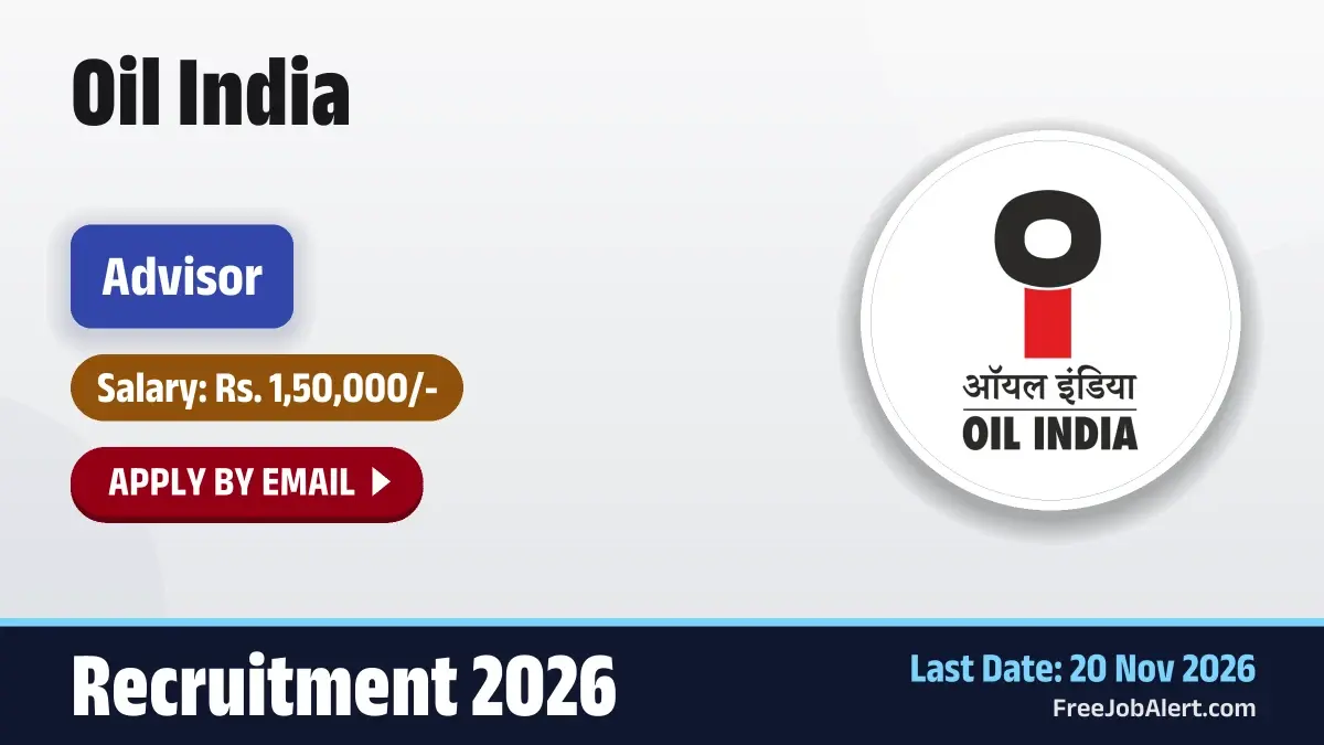 Oil India Advisor Recruitment 2026 – Apply Online Oil India Advisor Recruitment 2026 – Apply Online