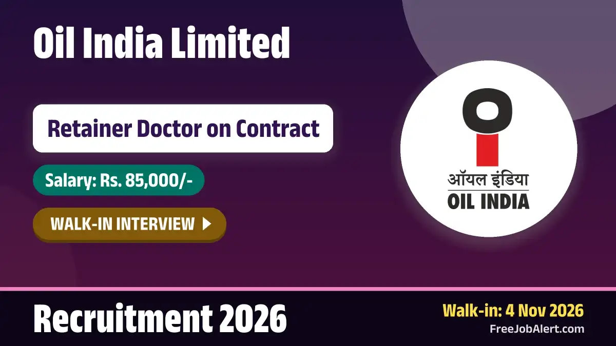 OIL Retainer Doctor on Contract Recruitment 2026 – Walkin