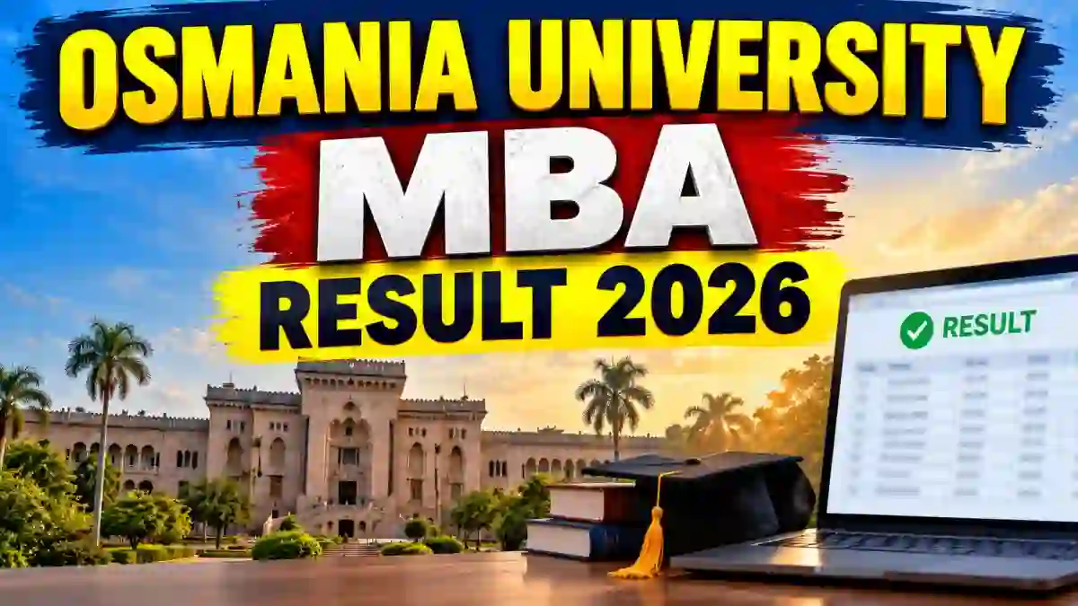 Osmania University MBA Results 2026 Out - Check 1st & 3rd Semester Result @ osmania.ac.in Osmania University MBA Results 2026 Out - Check 1st & 3rd Semester Result @ osmania.ac.in