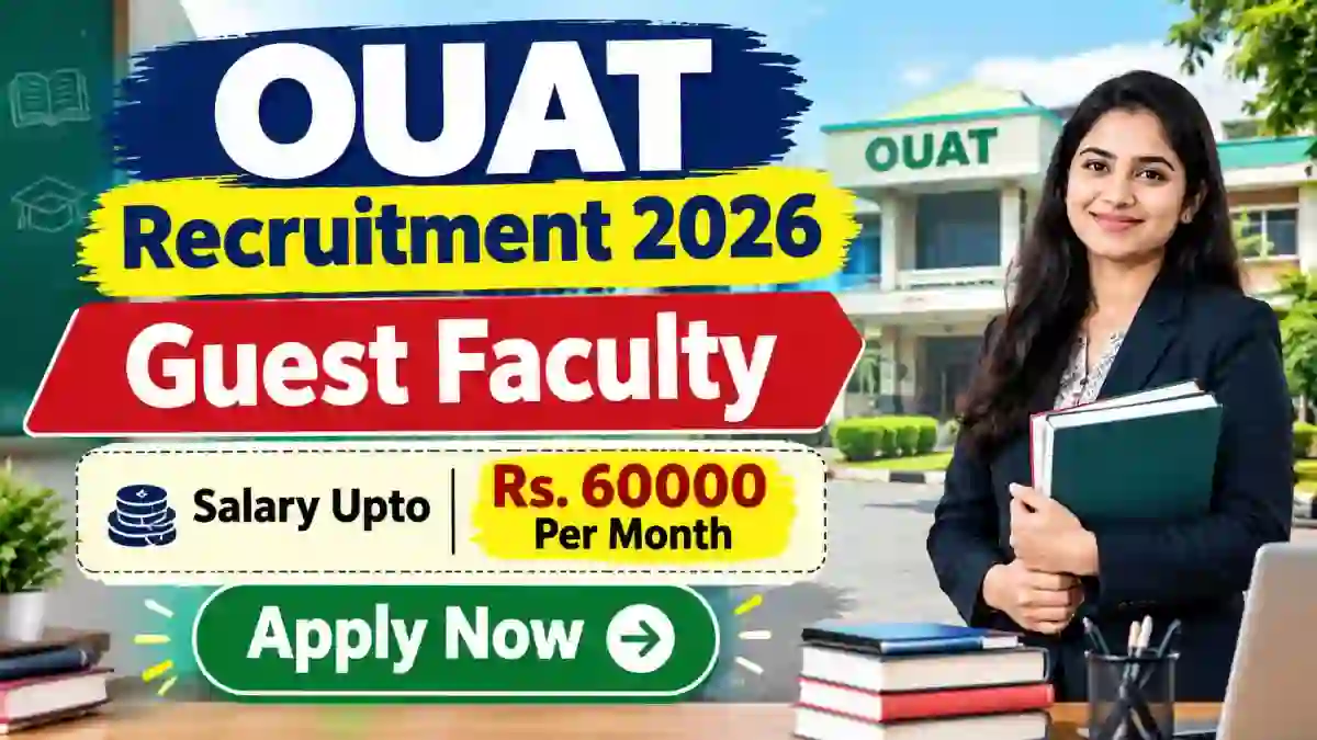 OUAT Guest Faculty Recruitment 2026 - Walkin for 10 Posts