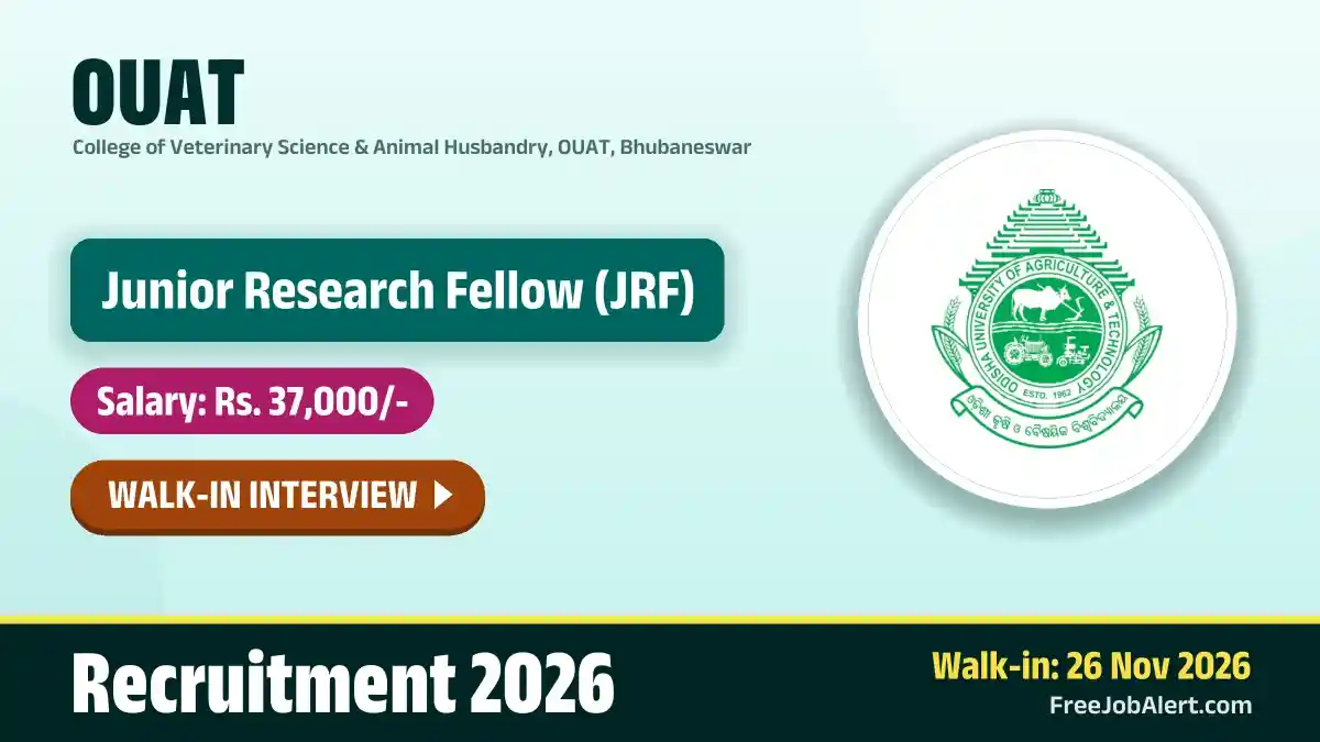 OUAT Junior Research Fellow Recruitment 2026 – Walkin