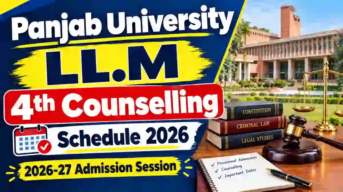 Panjab University Regional Centre LL.M 4th Counselling 2026 - Check 1st Sem Full Schedule Online @ puchd.ac.in Panjab University Regional Centre LL.M 4th Counselling 2026 - Check 1st Sem Full Schedule Online @ puchd.ac.in