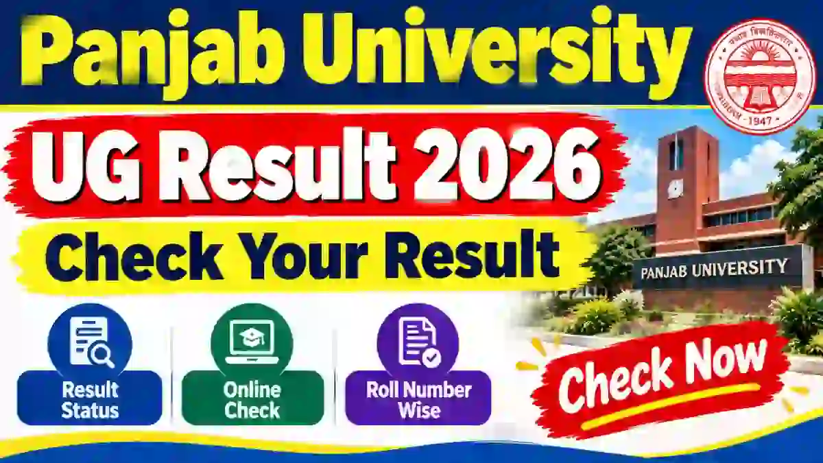 Panjab University UG Result 2026 Out - Check 2nd & 6th Sem Semester Results at results.puexam.in