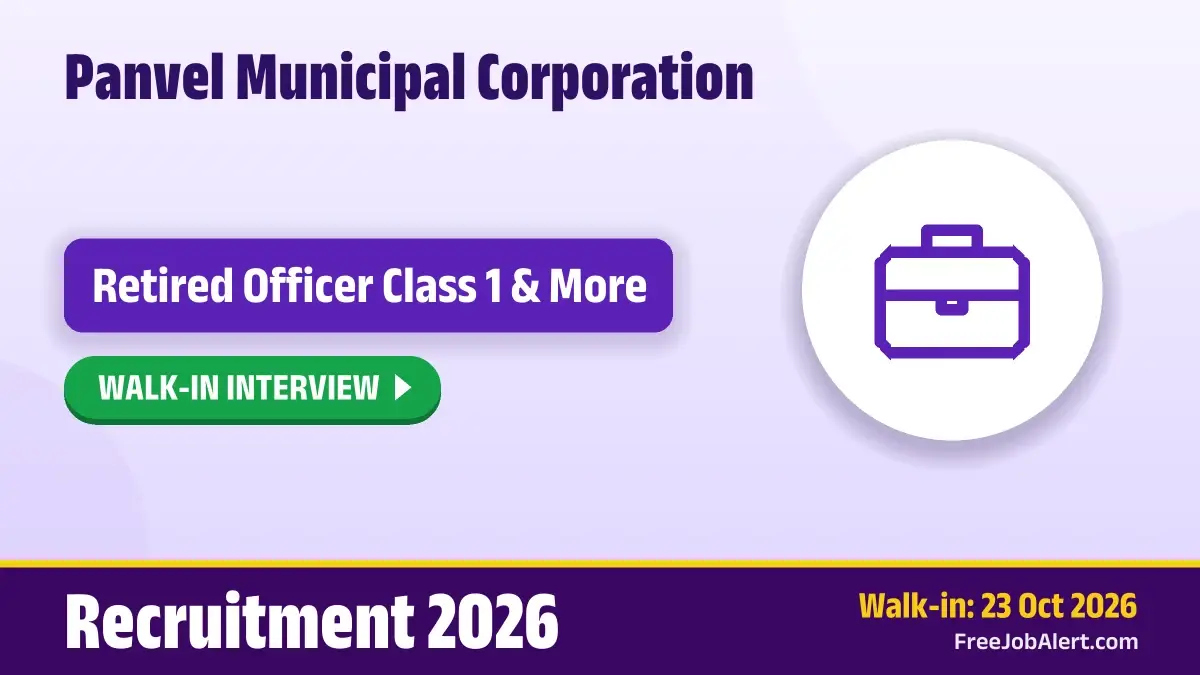 Panvel Municipal Corporation Officer Recruitment 2026 – Walkin Panvel Municipal Corporation Officer Recruitment 2026 – Walkin
