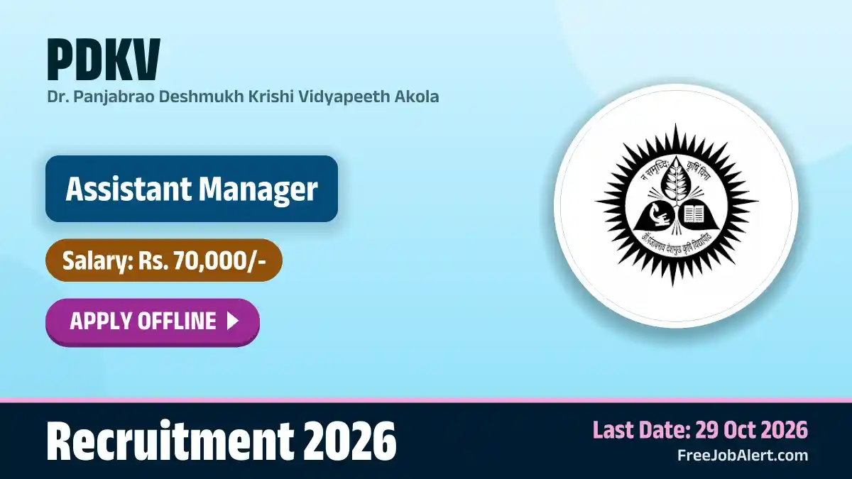 PDKV Assistant Manager Recruitment 2026 – Apply Offline PDKV Assistant Manager Recruitment 2026 – Apply Offline