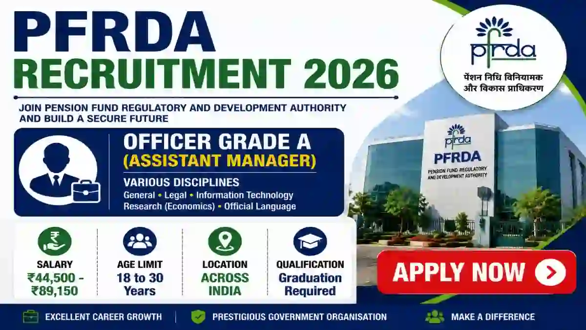 PFRDA Recruitment 2026 - 30 Officer Grade A (Assistant Manager) Vacancies, Apply Online