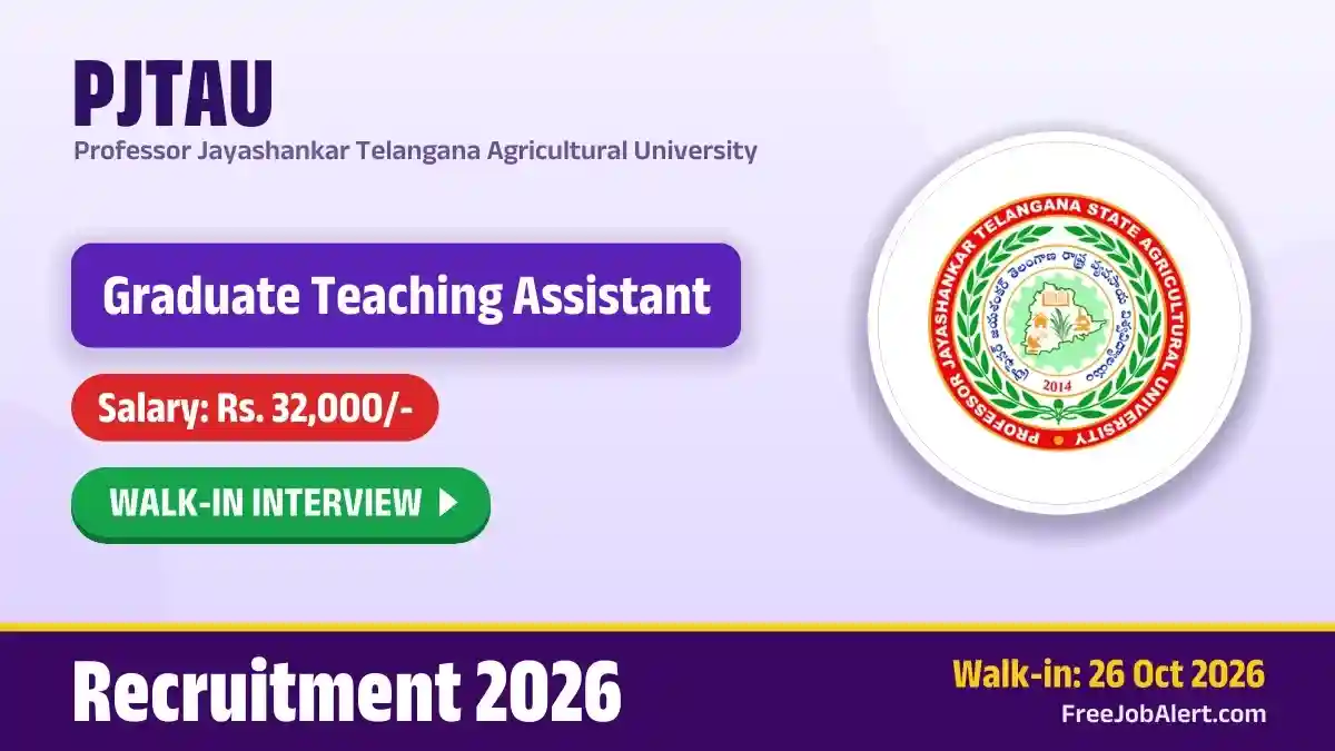 PJTAU Graduate Teaching Assistant Recruitment 2026 – Walkin