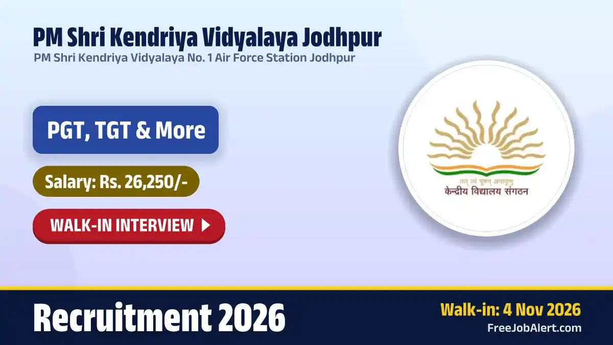 PM Shri Kendriya Vidyalaya Jodhpur Recruitment 2026 – Walkin for PGT, TGT Posts