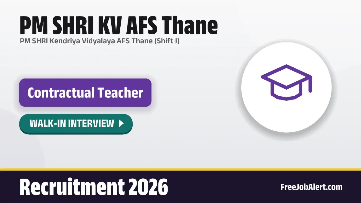 PM SHRI KV AFS Thane Teacher Recruitment 2026 – Walkin PM SHRI KV AFS Thane Teacher Recruitment 2026 – Walkin