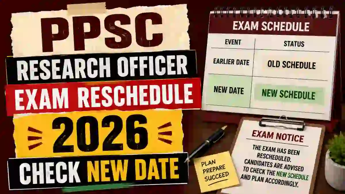 PPSC Research Officer Exam Reschedule 2026 - Check New Exam Date PDF
