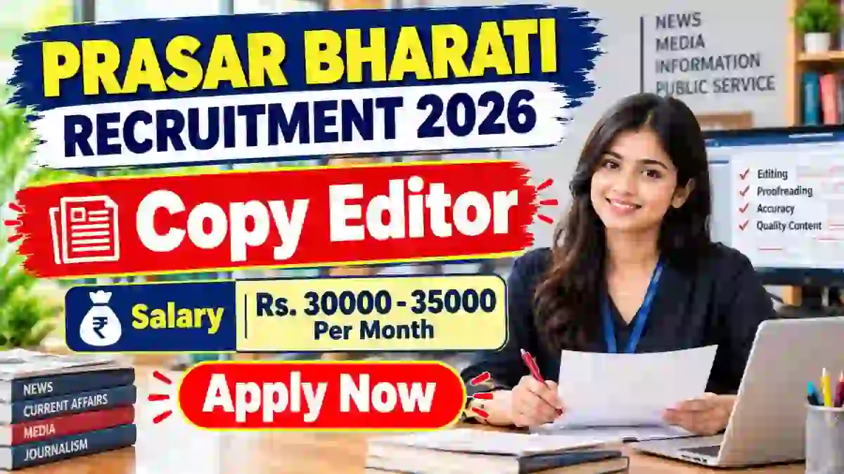 Prasar Bharati Copy Editor Recruitment 2026 - Apply Online