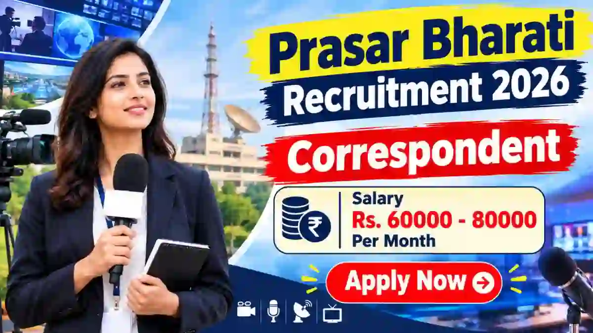 Prasar Bharati Correspondent Recruitment 2026 - Apply Online