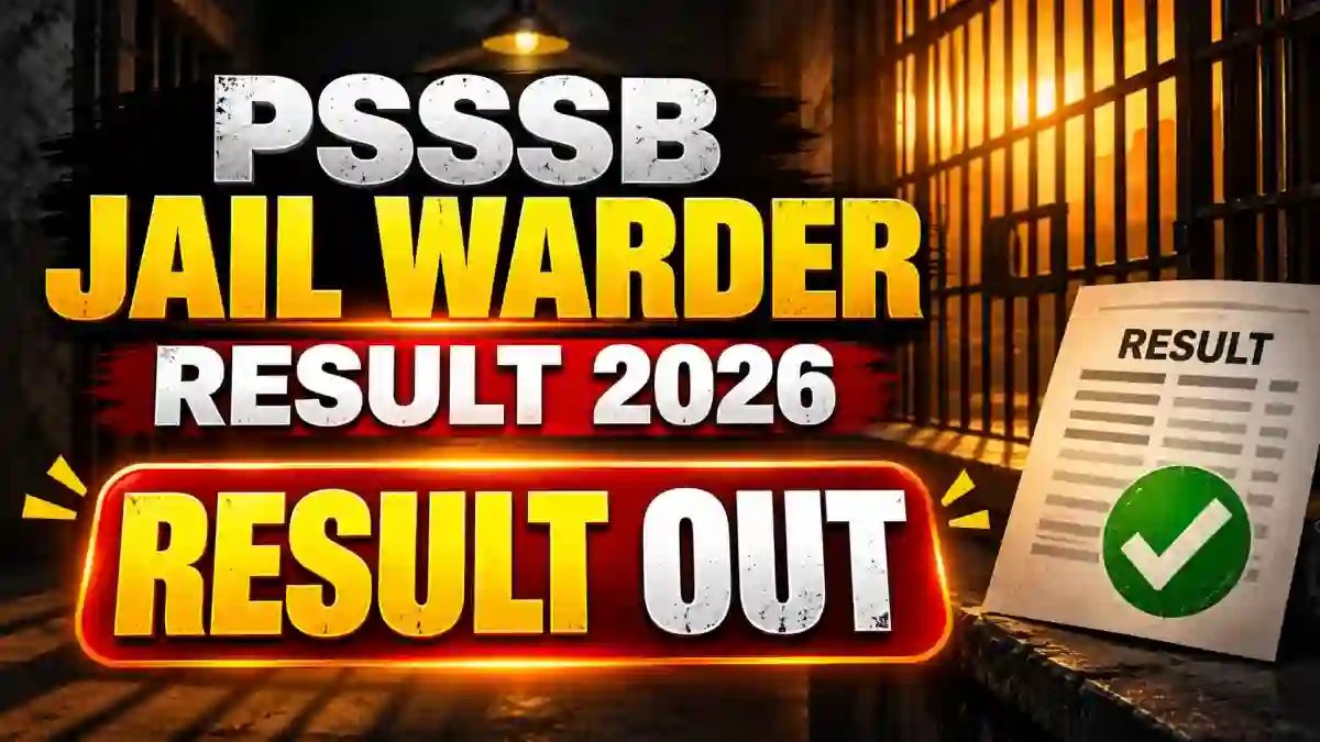 PSSSB Jail Warder Result 2026 Out - Check Warder & Matron Merit List PDF PSSSB Jail Warder Result 2026 Out - Check Warder & Matron Merit List PDF