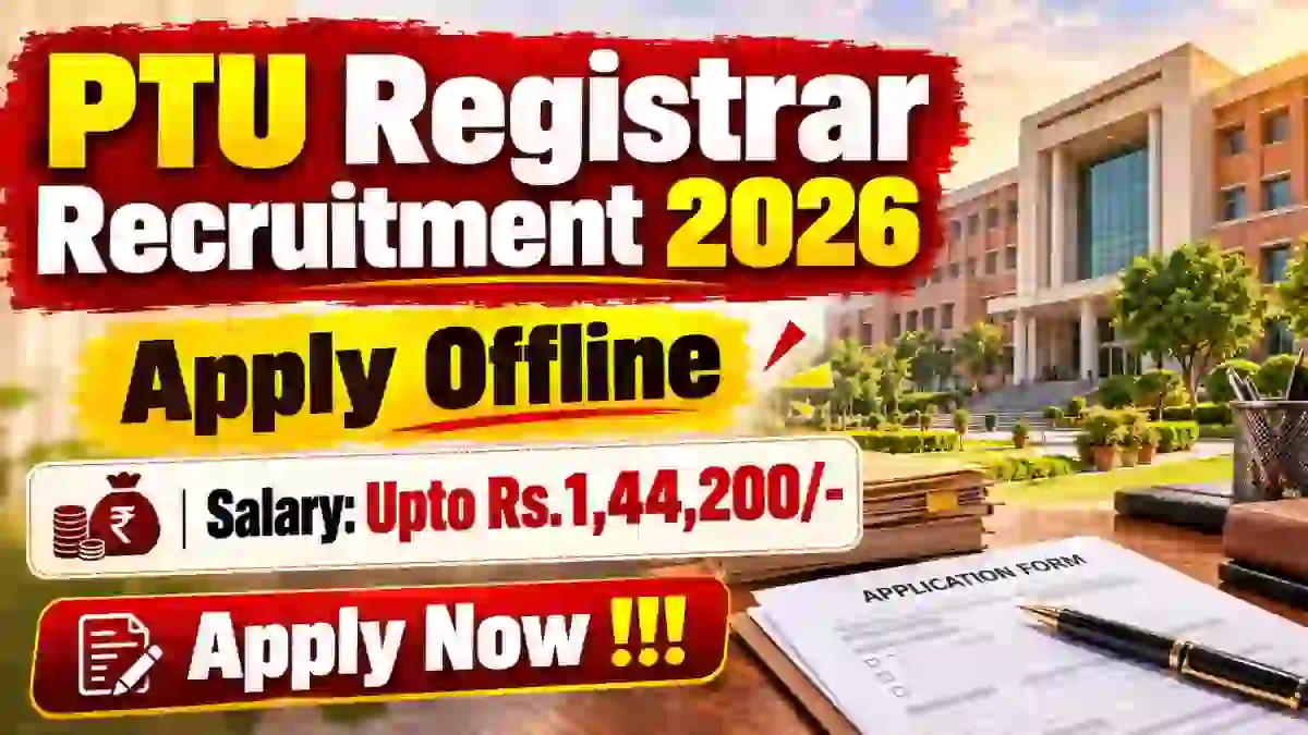 PTU Registrar Recruitment 2026 - Apply Offline
