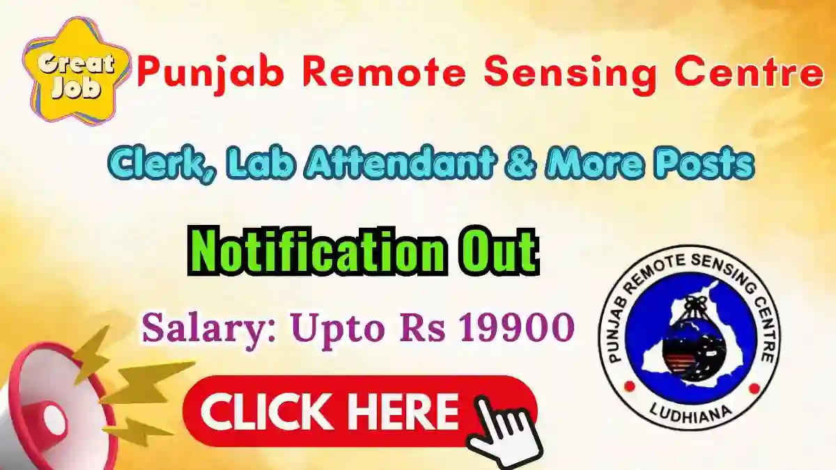 Punjab Remote Sensing Centre Recruitment 2026 - Apply Offline for Clerk, Lab Attendant & More Posts