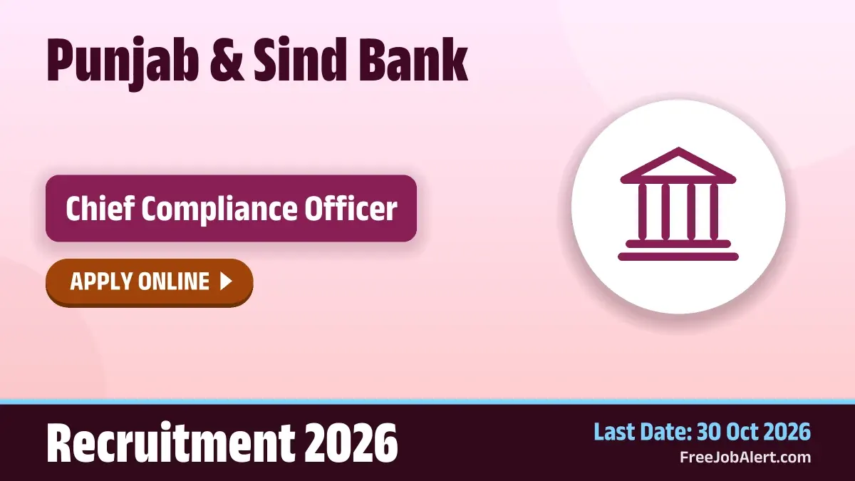 Punjab & Sind Bank Chief Compliance Officer Recruitment 2026 – Apply Online