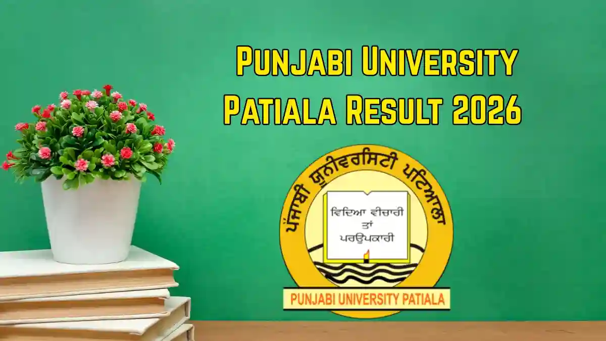 Punjabi University Patiala 6th Sem Result 2026 Out - Check B.Com LL.B Result Online @ punjabiuniversity.ac.in