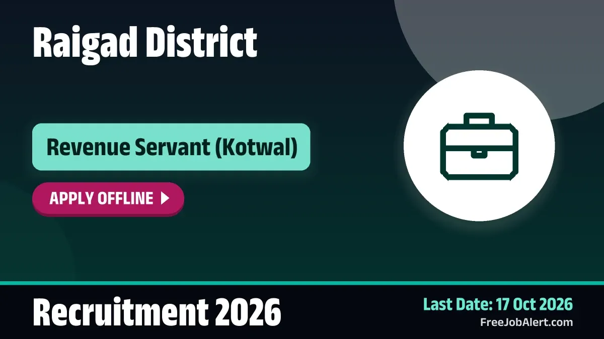 Raigad District Revenue Servant (Kotwal) Recruitment 2026 – Apply Offline for 10 Posts