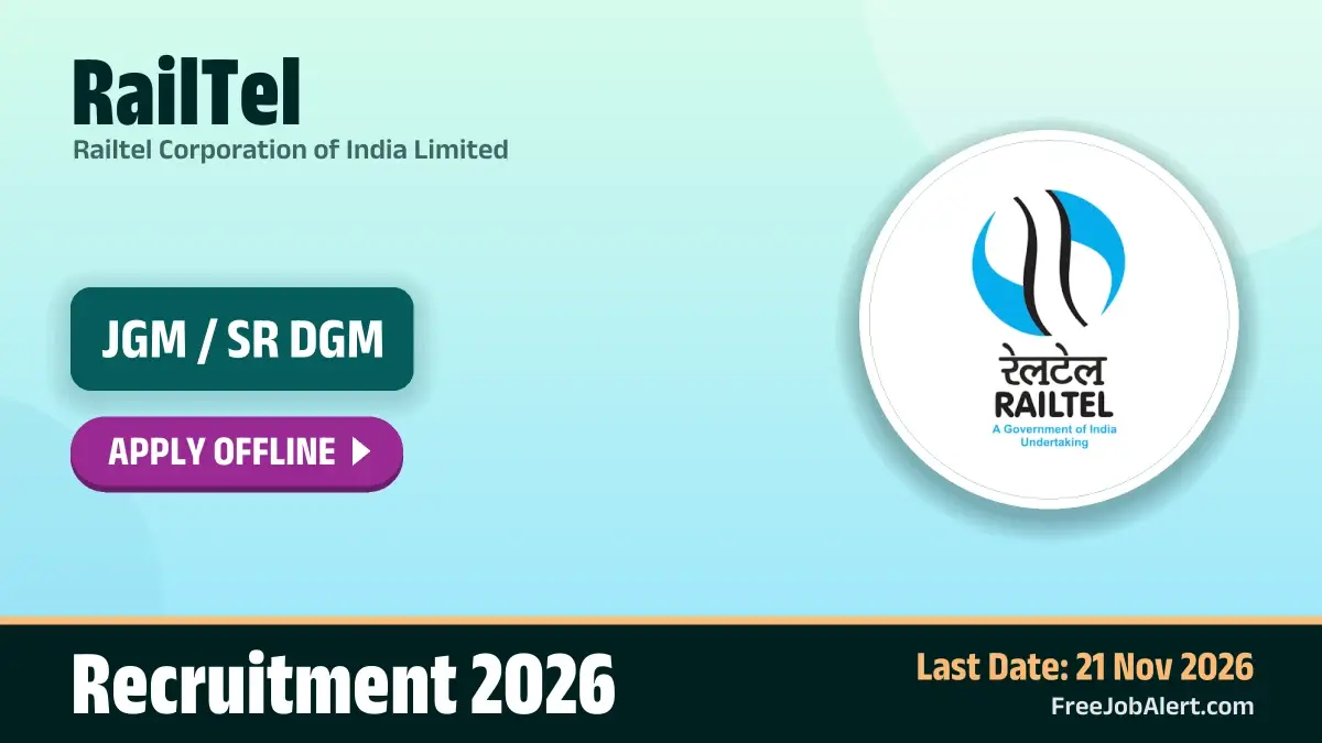 RailTel Recruitment 2026 – Apply Offline for JGM / SR DGM Posts
