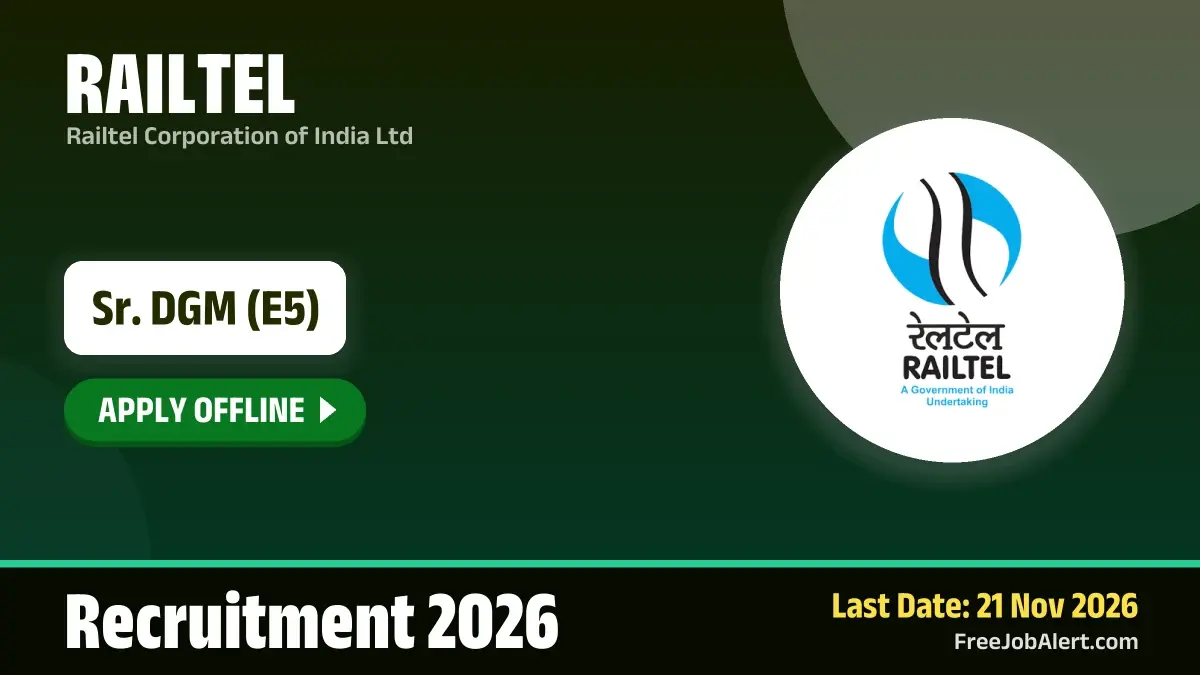 Railtel Senior DGM Recruitment 2026 – Apply Offline Railtel Senior DGM Recruitment 2026 – Apply Offline