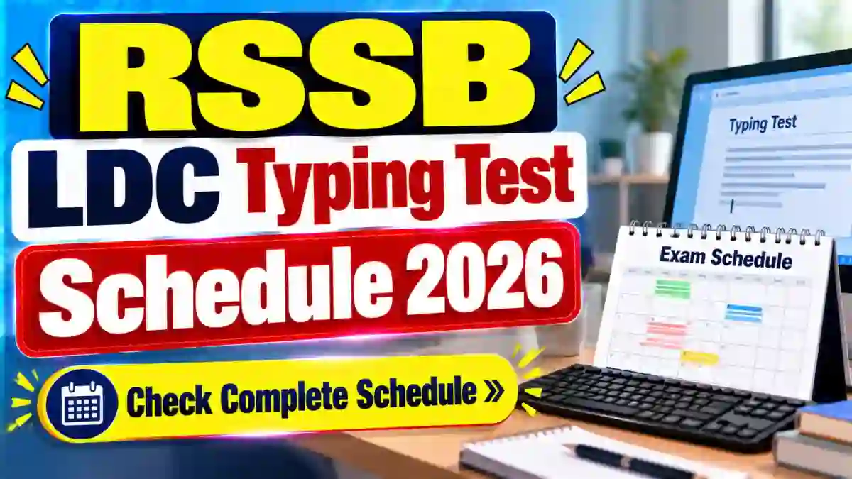 Rajasthan LDC Typing Test Schedule 2026 Out - Check December Schedule, Exam Pattern & Notice PDF Rajasthan LDC Typing Test Schedule 2026 Out - Check December Schedule, Exam Pattern & Notice PDF