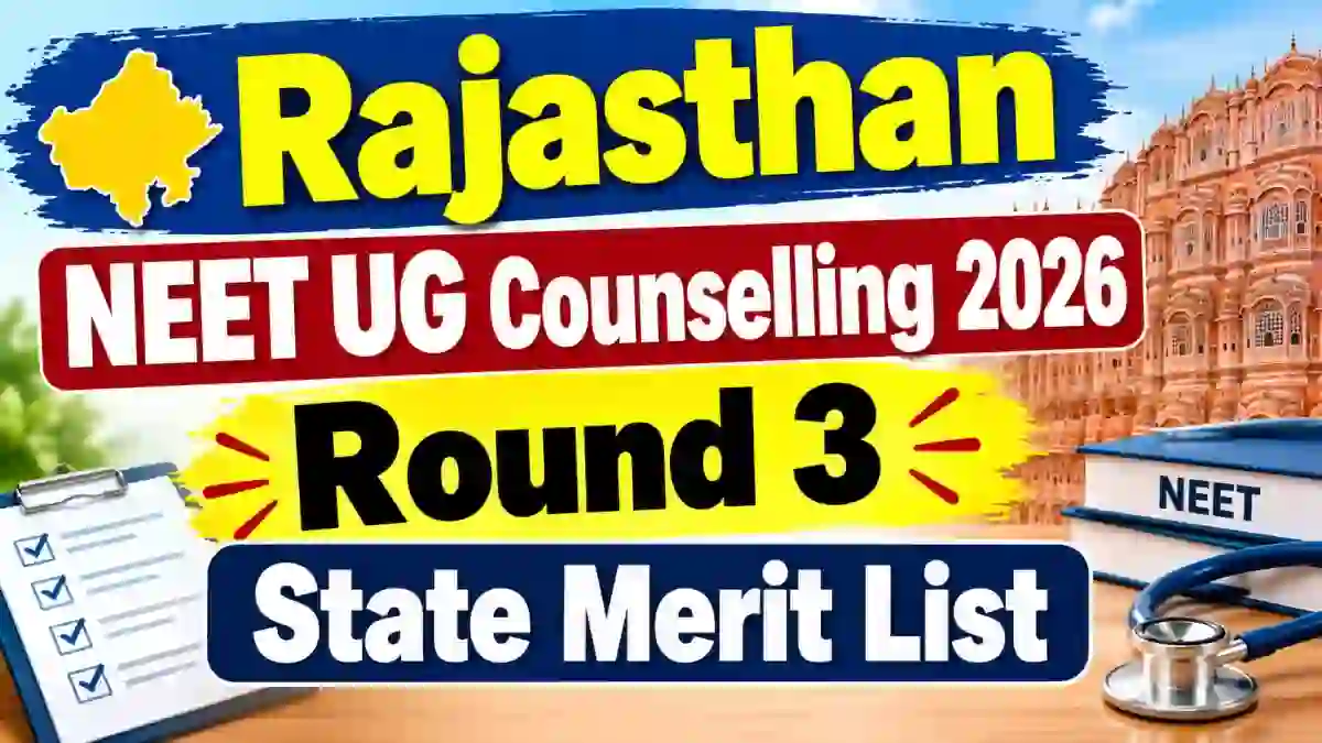 Rajasthan NEET UG Round 3 Merit List 2026 Out - Download PDF Online @ ug.neetrajasthan.com