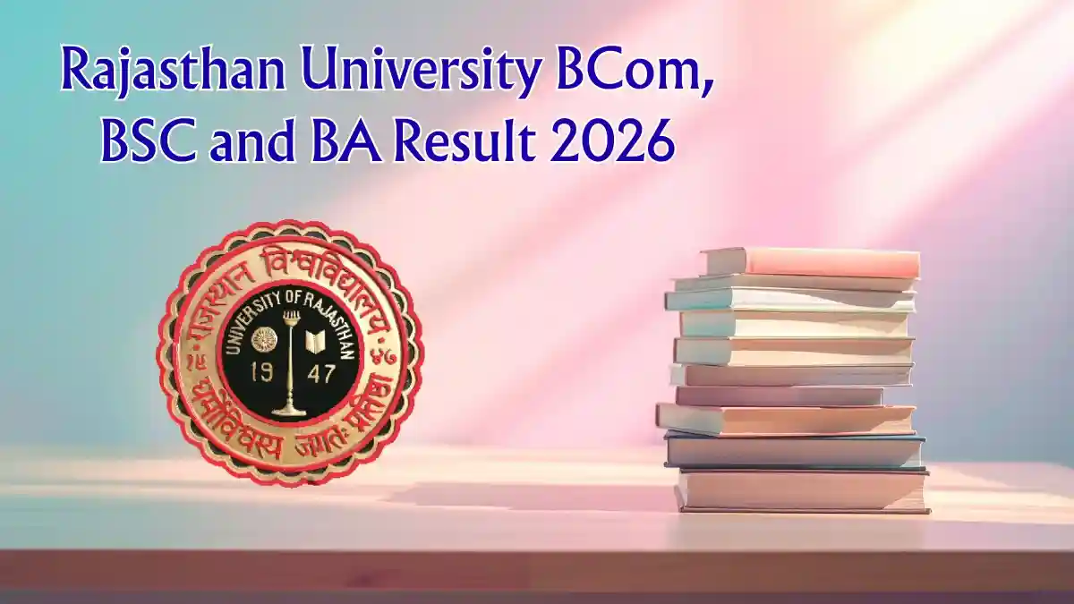 Rajasthan University Revaluation Result 2026 Out - Check BA, BSc and BCom Results at uniraj.ac.in