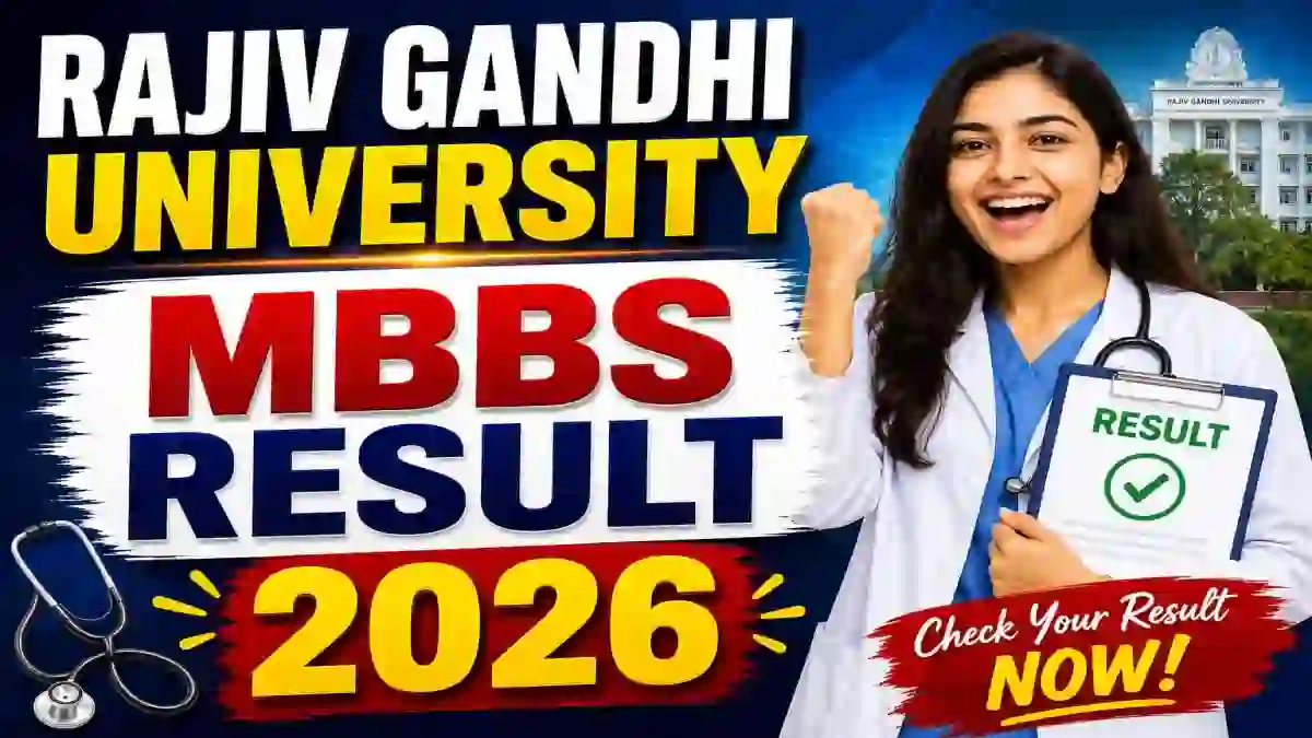Rajiv Gandhi University MBBS Result 2026 Out - Check Phase-III Part-I Result Online @ rgu.ac.in