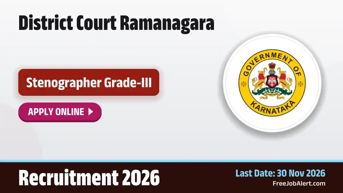 Ramanagara District Court Stenographer Recruitment 2026 – Apply Online for 3 Posts