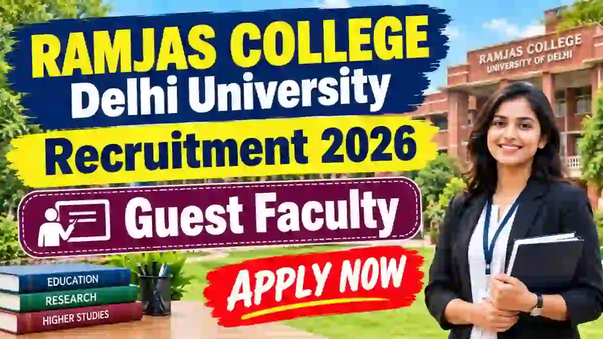Ramjas College Delhi University Guest Faculty Recruitment 2026 – Walkin