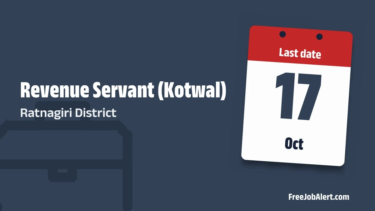 Ratnagiri District Revenue Servant (Kotwal) Recruitment 2026 – Apply Offline for 9 Posts Ratnagiri District Revenue Servant (Kotwal) Recruitment 2026 – Apply Offline for 9 Posts