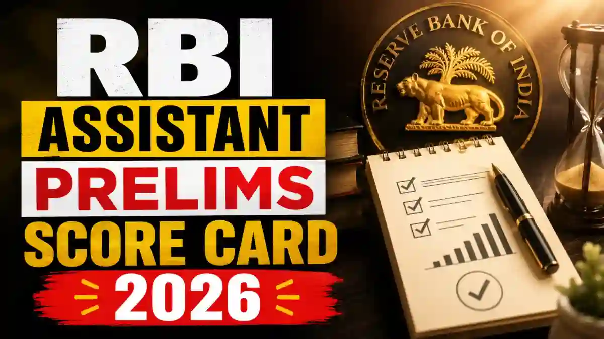 RBI Assistant Prelims Score Card 2026 Out - Download Link, Marks & Cut Off Details RBI Assistant Prelims Score Card 2026 Out - Download Link, Marks & Cut Off Details