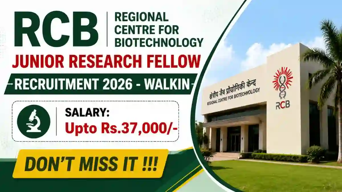 RCB Junior Research Fellow Recruitment 2026 - Walkin RCB Junior Research Fellow Recruitment 2026 - Walkin