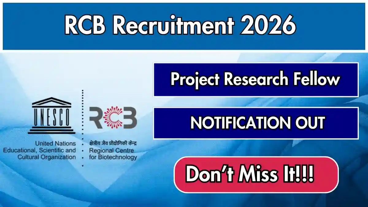 RCB Project Research Fellow Recruitment 2026 – Apply Online RCB Project Research Fellow Recruitment 2026 – Apply Online