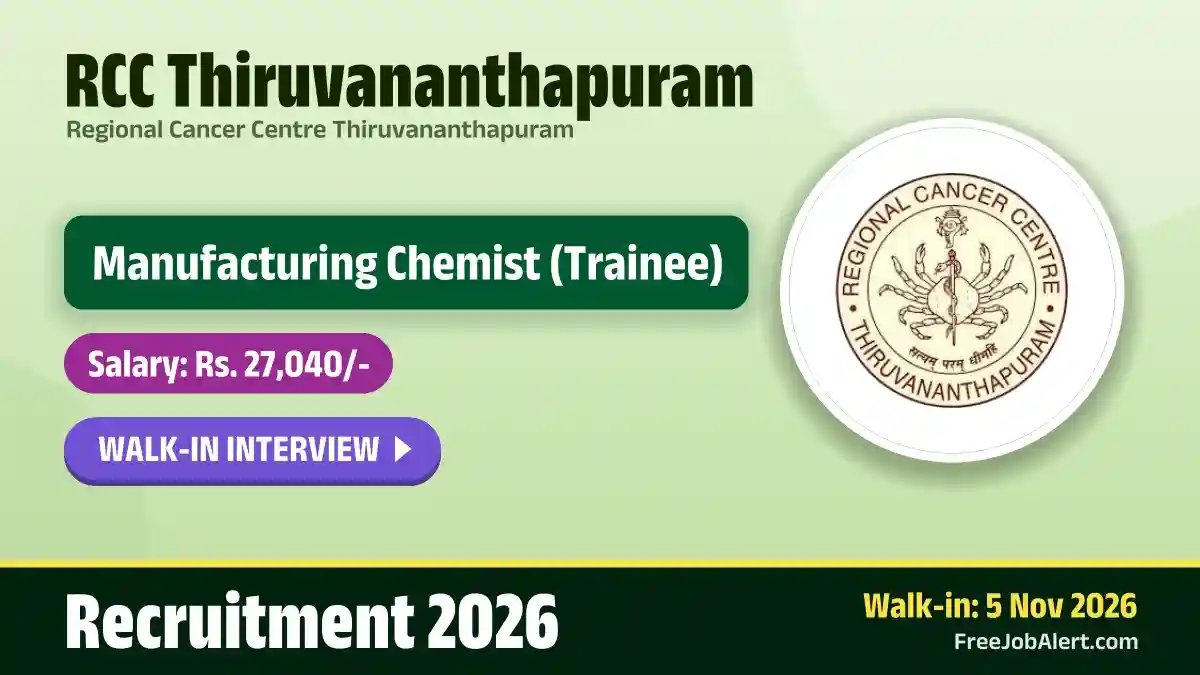 RCC Thiruvananthapuram Manufacturing Chemist Recruitment 2026 – Walkin RCC Thiruvananthapuram Manufacturing Chemist Recruitment 2026 – Walkin
