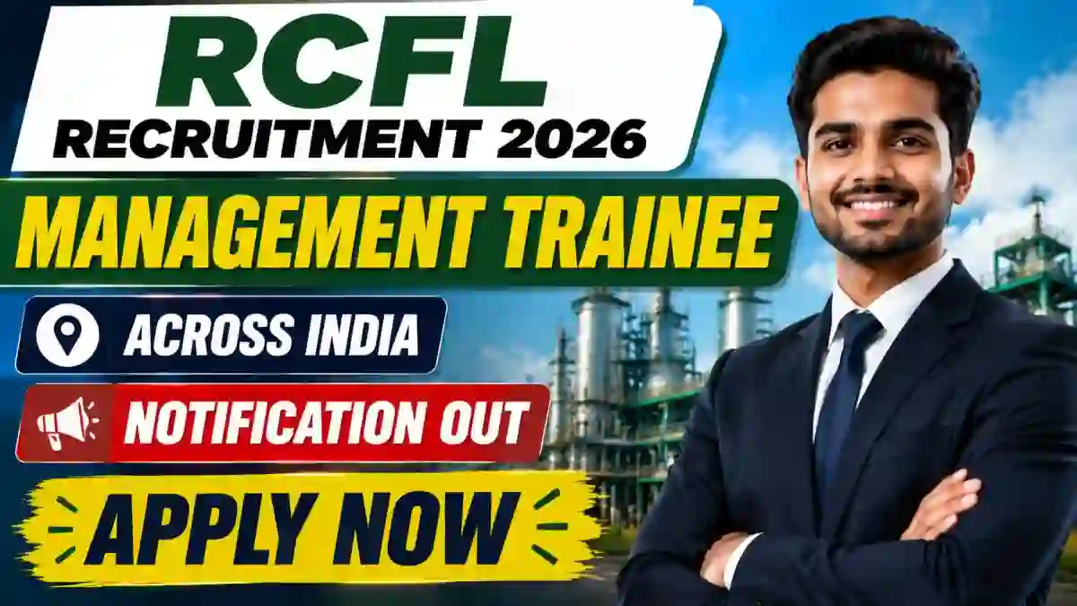 RCFL MT Recruitment 2026 Last Date Extended - Apply Online for 94 Management Trainee Posts