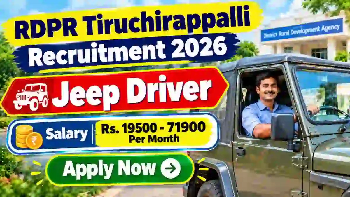 RDPR Tiruchirappalli Jeep Driver Recruitment 2026 - Apply Offline