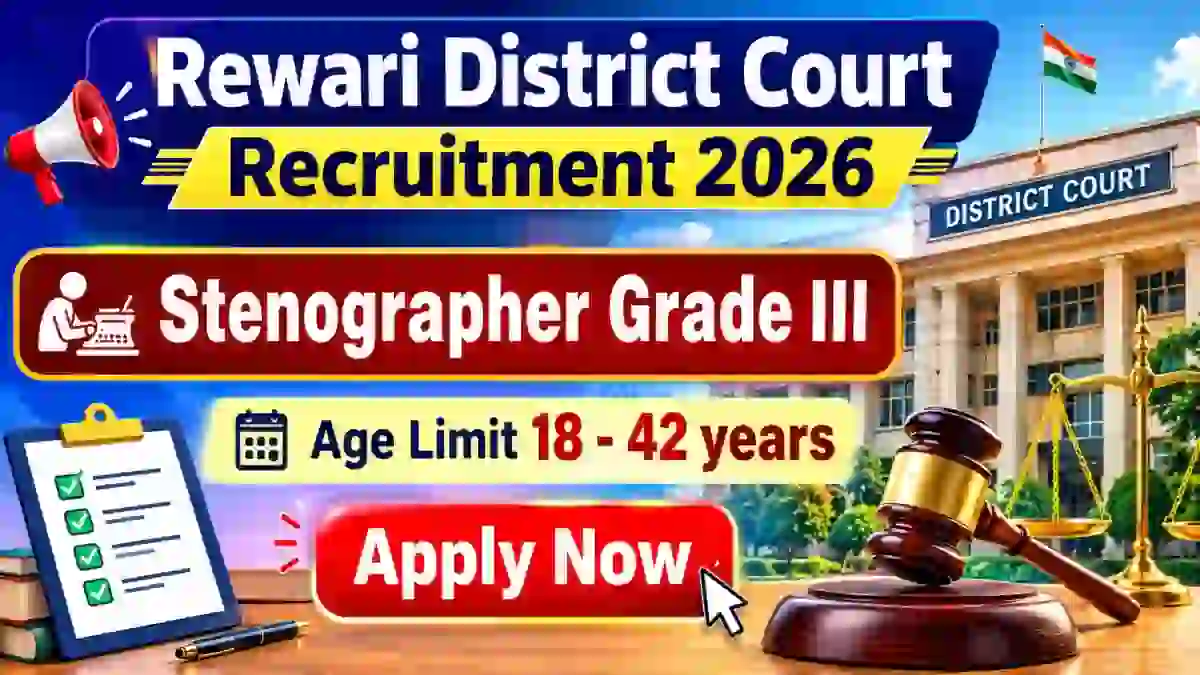 Rewari District Court Stenographer Grade III Recruitment 2026 - Apply Offline for 18 Posts