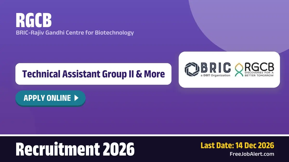 RGCB Recruitment 2026 – Apply Online for 8 Technical Officer & Technical Assistant Posts RGCB Recruitment 2026 – Apply Online for 8 Technical Officer & Technical Assistant Posts