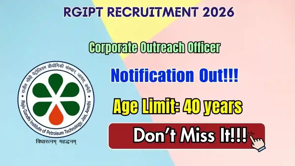 RGIPT Corporate Outreach Officer Recruitment 2026 - Apply Online