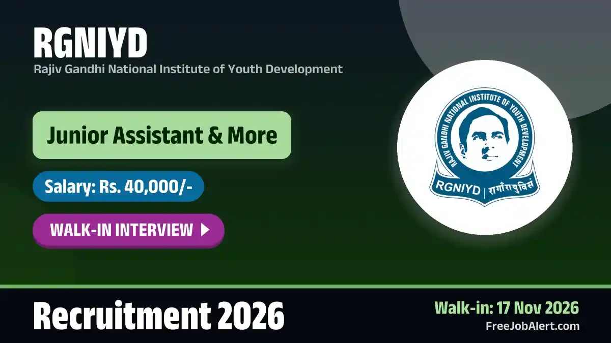 RGNIYD Recruitment 2026 – Walkin for 11 Junior Assistant, Training Associate and More Posts