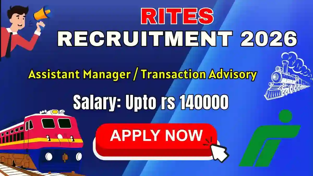 RITES Assistant Manager / Transaction Advisory Recruitment 2026 - Apply Online
