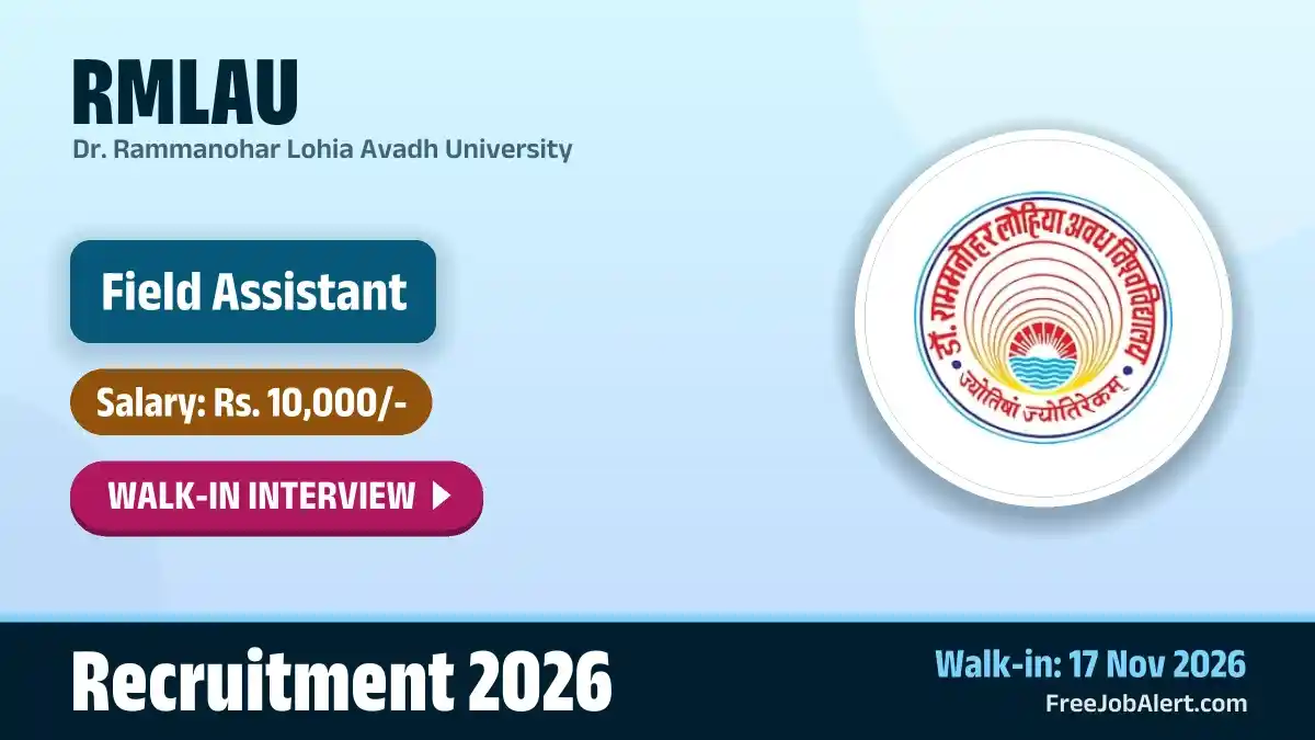 RMLAU Field Assistant Recruitment 2026 – Walkin